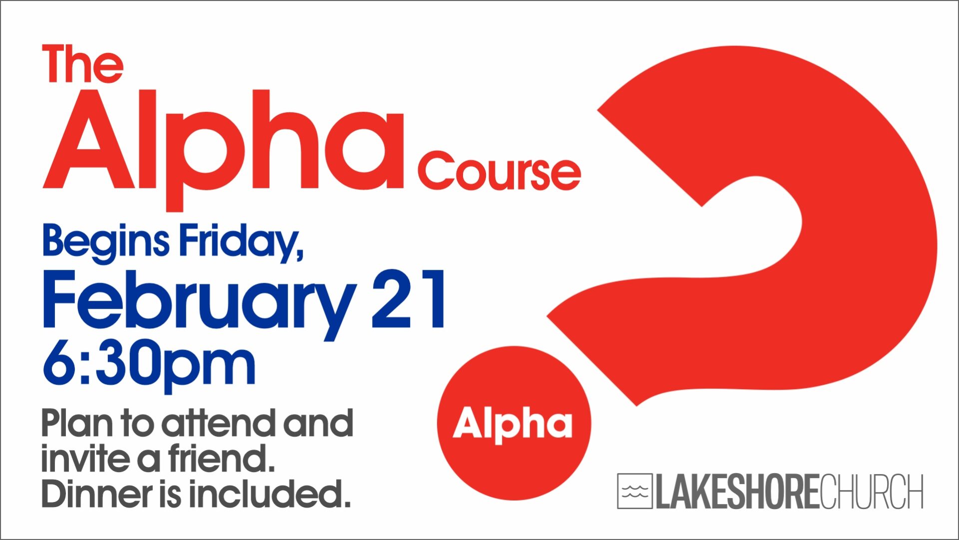 Featured image for “The Alpha Course begins February 21, 2025!”