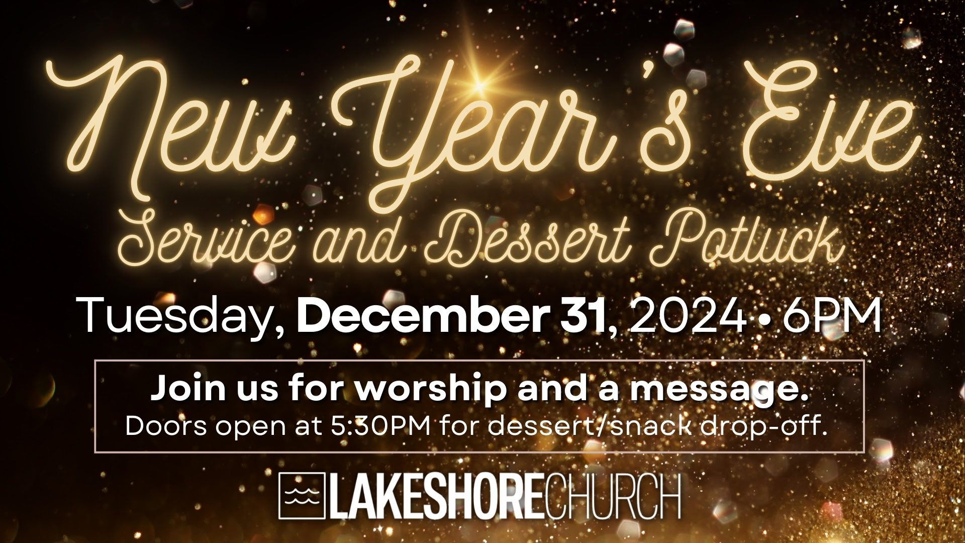 Featured image for “New Year’s Eve Thanksgiving Service and Dessert Potluck”